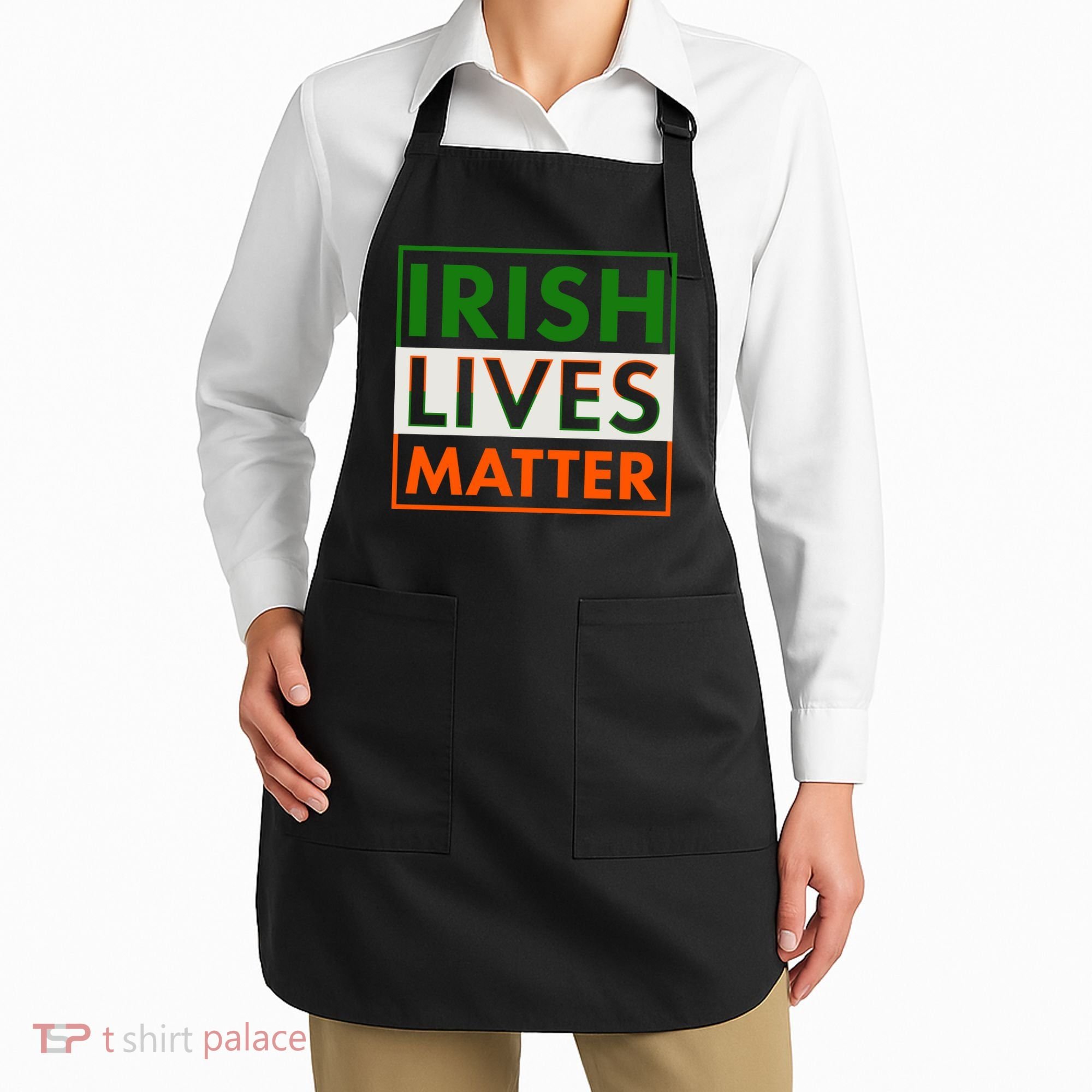 Irish Lives Matter Apron
