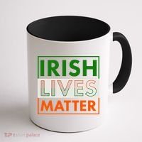 Irish Lives Matter Coffee Mug thumb 1