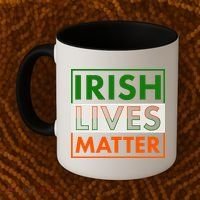 Irish Lives Matter Coffee Mug thumb 2