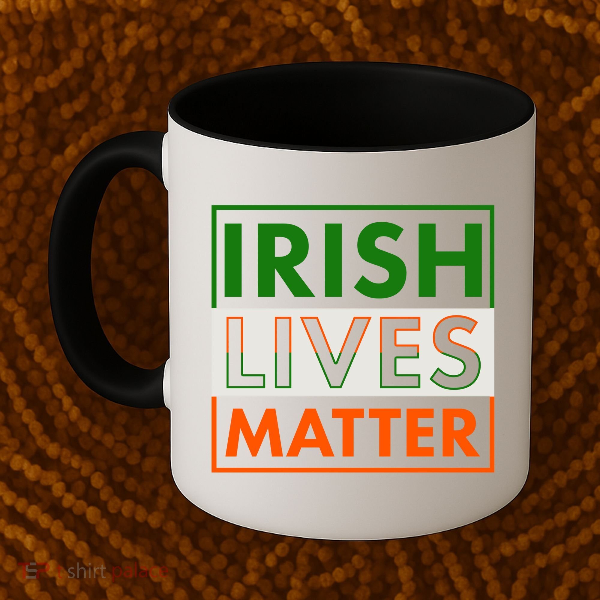 Irish Lives Matter Coffee Mug