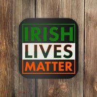 Irish Lives Matter Coaster thumb 0
