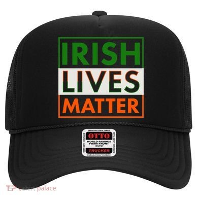 Irish Lives Matter Hat