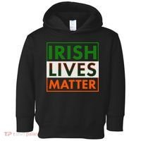 Irish Lives Matter Toddler Hoodie thumb 0