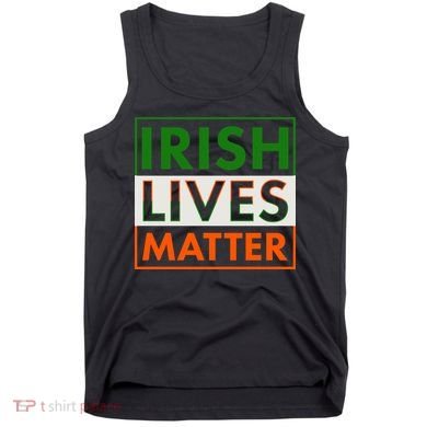 Irish Lives Matter Tank Top