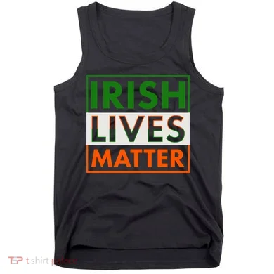 Irish Lives Matter Tank Top