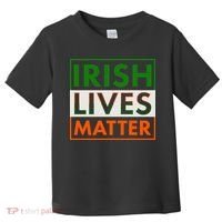 Irish Lives Matter Toddler T-Shirt thumb 0
