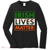 Irish Lives Matter Women's Long Sleeve Shirt thumb 0