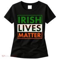 Irish Lives Matter Women's T-Shirt thumb 0