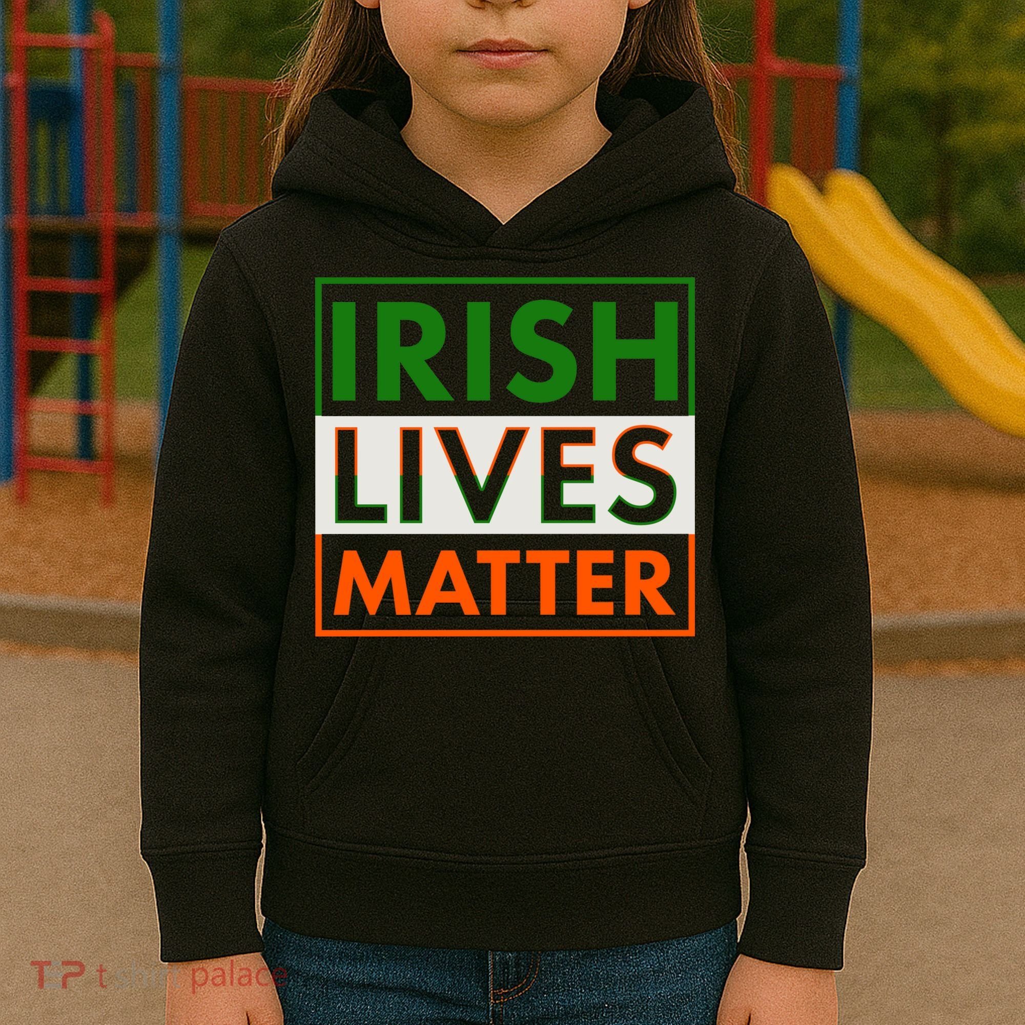 Irish Lives Matter Kids Hoodie