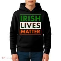 Irish Lives Matter Kids Hoodie thumb 4