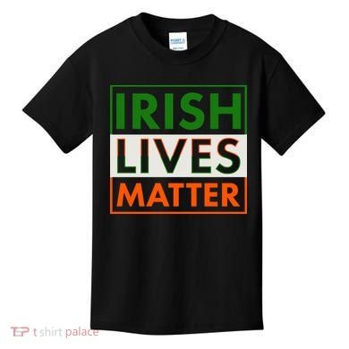 Irish Lives Matter Kids T-Shirt
