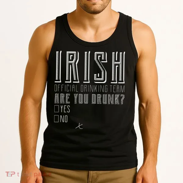 Irish Official Drinking Team Are You Drunk Tank Top
