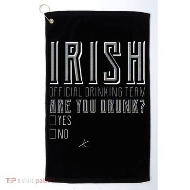 Irish Official Drinking Team Are You Drunk Golf Towel
