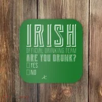 Irish Official Drinking Team Are You Drunk Coaster thumb 0