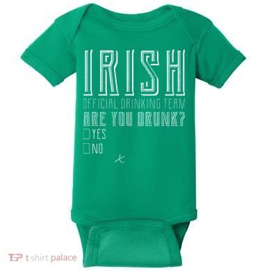 Irish Official Drinking Team Are You Drunk Baby Bodysuit