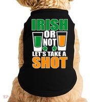 Irish Or Not Let's Take A Shot  Doggie Tank thumb 0