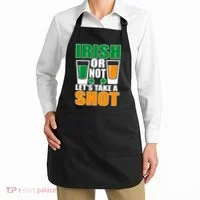 Irish Or Not Let's Take A Shot  Apron thumb 2