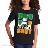 Irish Or Not Let's Take A Shot  Kids T-Shirt thumb 2