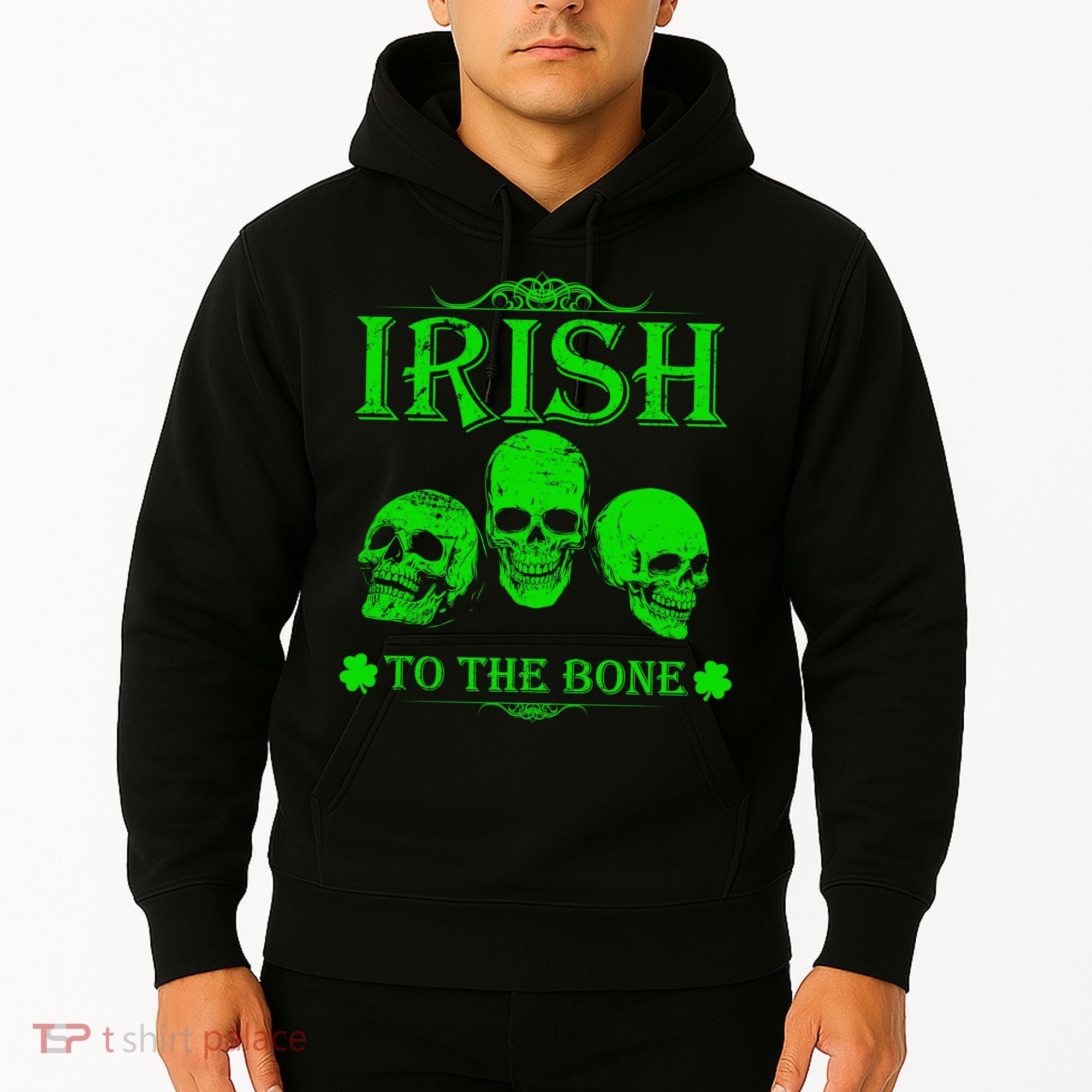 Irish To The Bone Hoodie