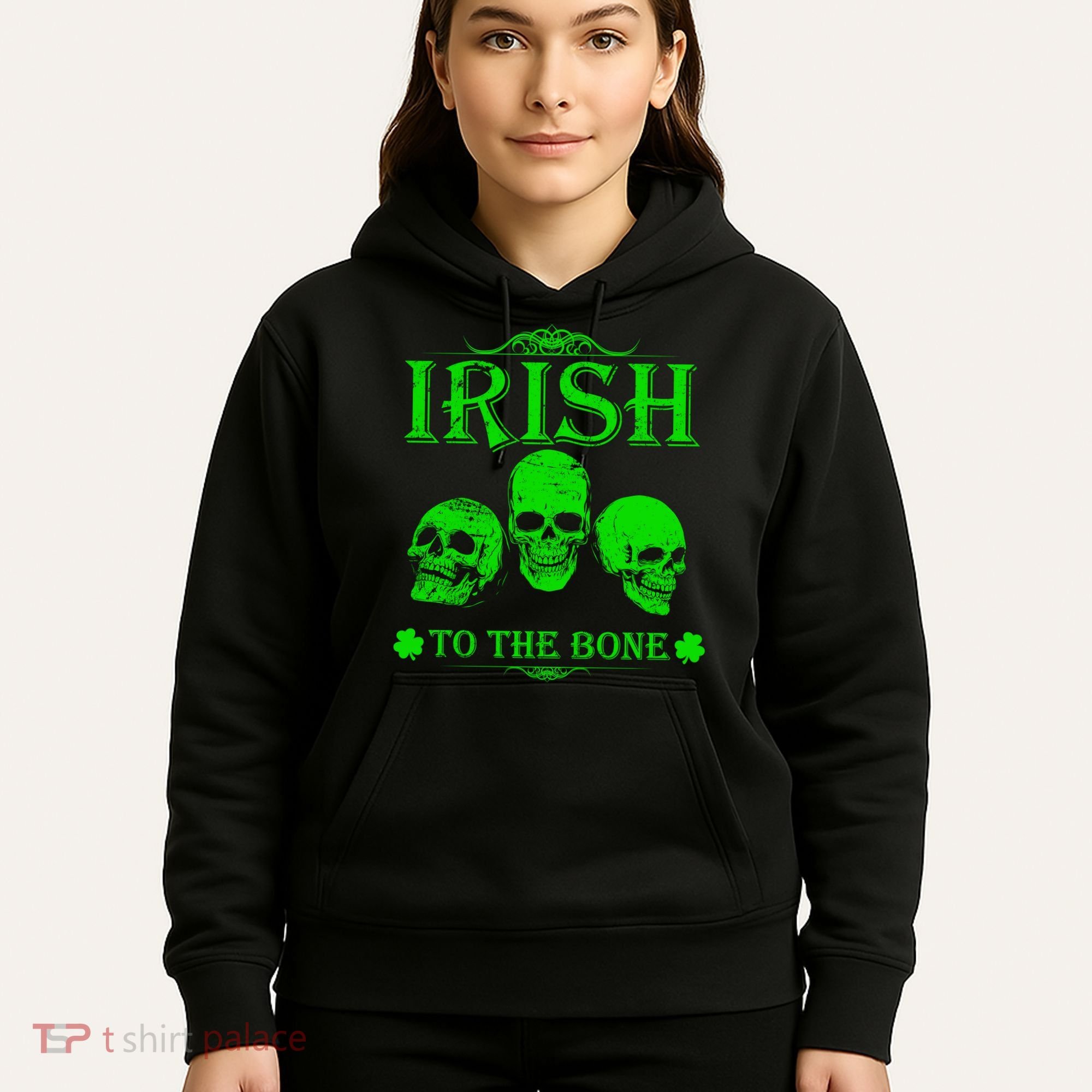 Irish To The Bone Hoodie
