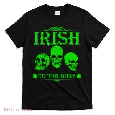 Irish To The Bone T-Shirt