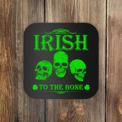 Irish To The Bone Coaster