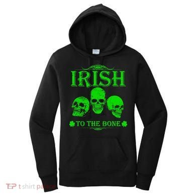 Irish To The Bone Women's Hoodie