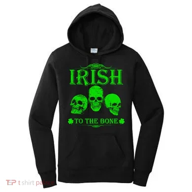 Irish To The Bone Women's Hoodie