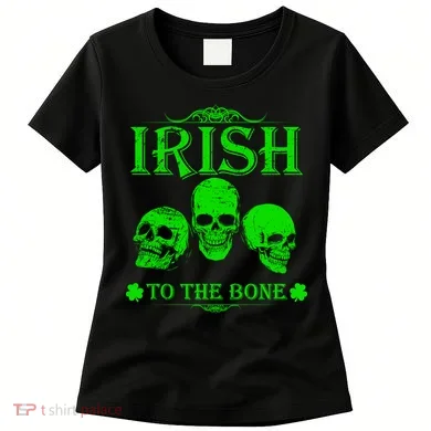 Irish To The Bone Women's T-Shirt