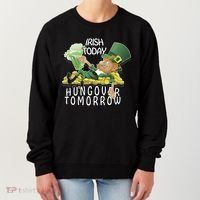 Irish Today Hungover Tomorrow Women's Sweatshirt thumb 0