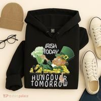 Irish Today Hungover Tomorrow Hoodie thumb 4