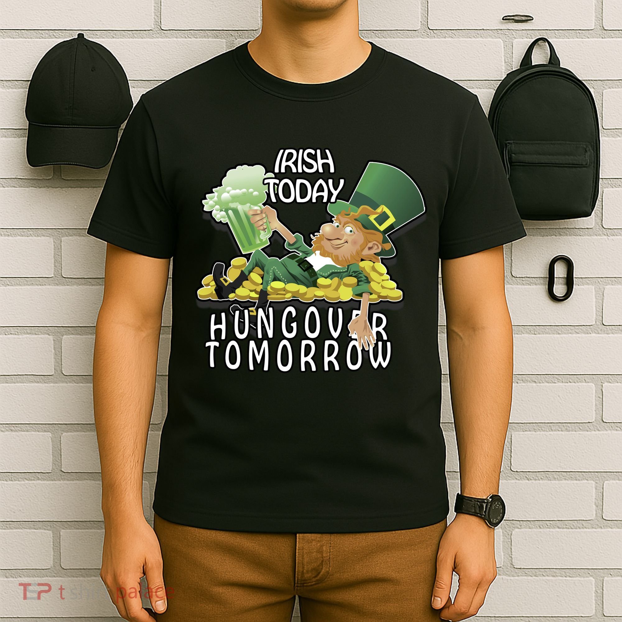 Irish Today Hungover Tomorrow T-Shirt