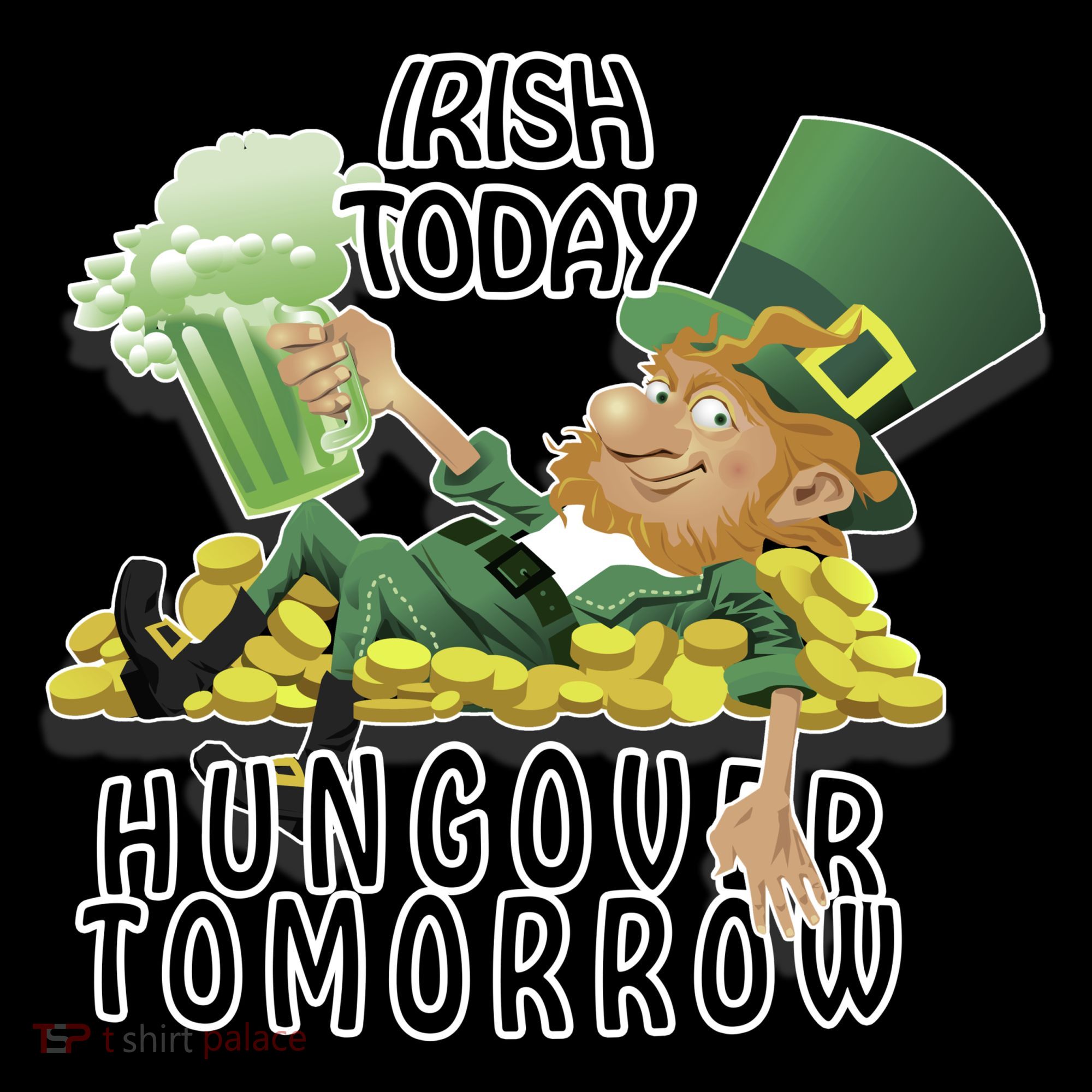 Irish Today Hungover Tomorrow Coffee Mug