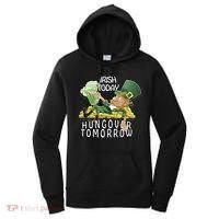 Irish Today Hungover Tomorrow Women's Hoodie thumb 0
