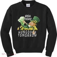 Irish Today Hungover Tomorrow Kids Sweatshirt thumb 0