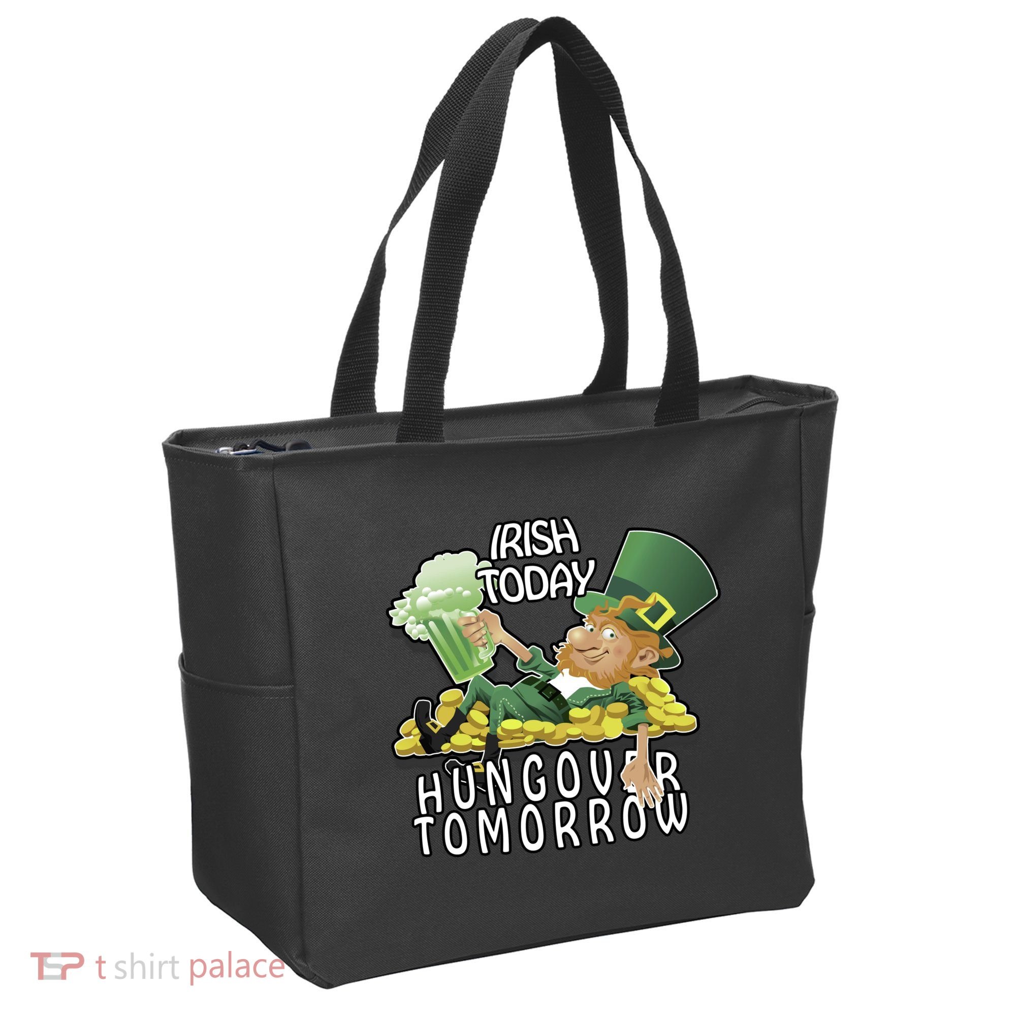 Irish Today Hungover Tomorrow Tote Bag