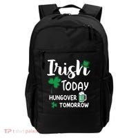 Irish Today Hungover Tomorrow Funny St Patricks Day Backpack thumb 0