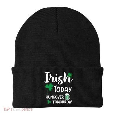 Irish Today Hungover Tomorrow Funny St Patricks Day Beanie