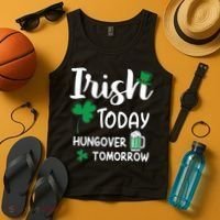 Irish Today Hungover Tomorrow Funny St Patricks Day Tank Top thumb 4