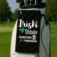 Irish Today Hungover Tomorrow Funny St Patricks Day Golf Towel thumb 2