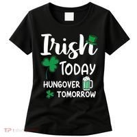 Irish Today Hungover Tomorrow Funny St Patricks Day Women's T-Shirt thumb 0