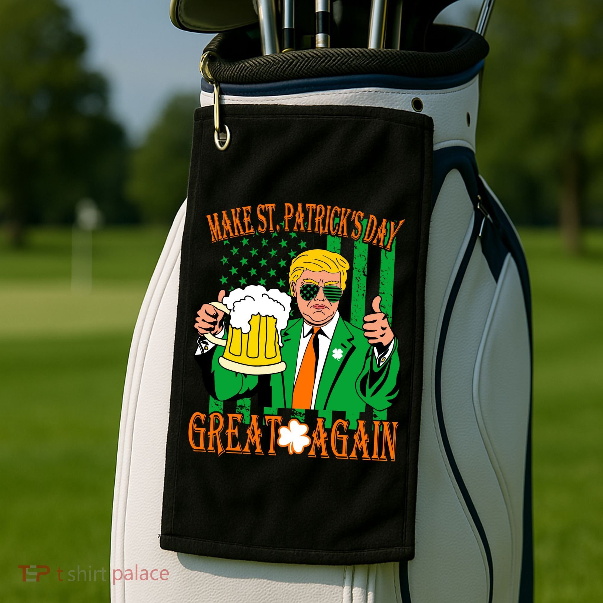 Irish Trump - Make St. Patrick's Day Great Again Golf Towel