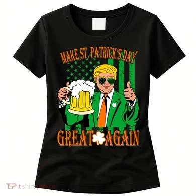 Irish Trump - Make St. Patrick's Day Great Again Women's T-Shirt