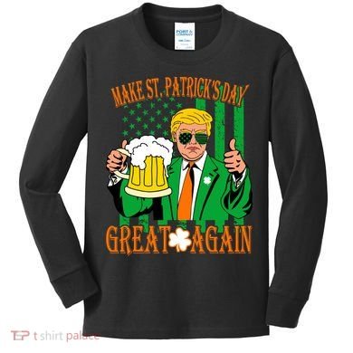 Irish Trump - Make St. Patrick's Day Great Again Kids Long Sleeve Shirt