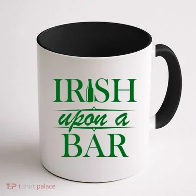 Irish Upon A Bar St Patricks Day Coffee Mug back
