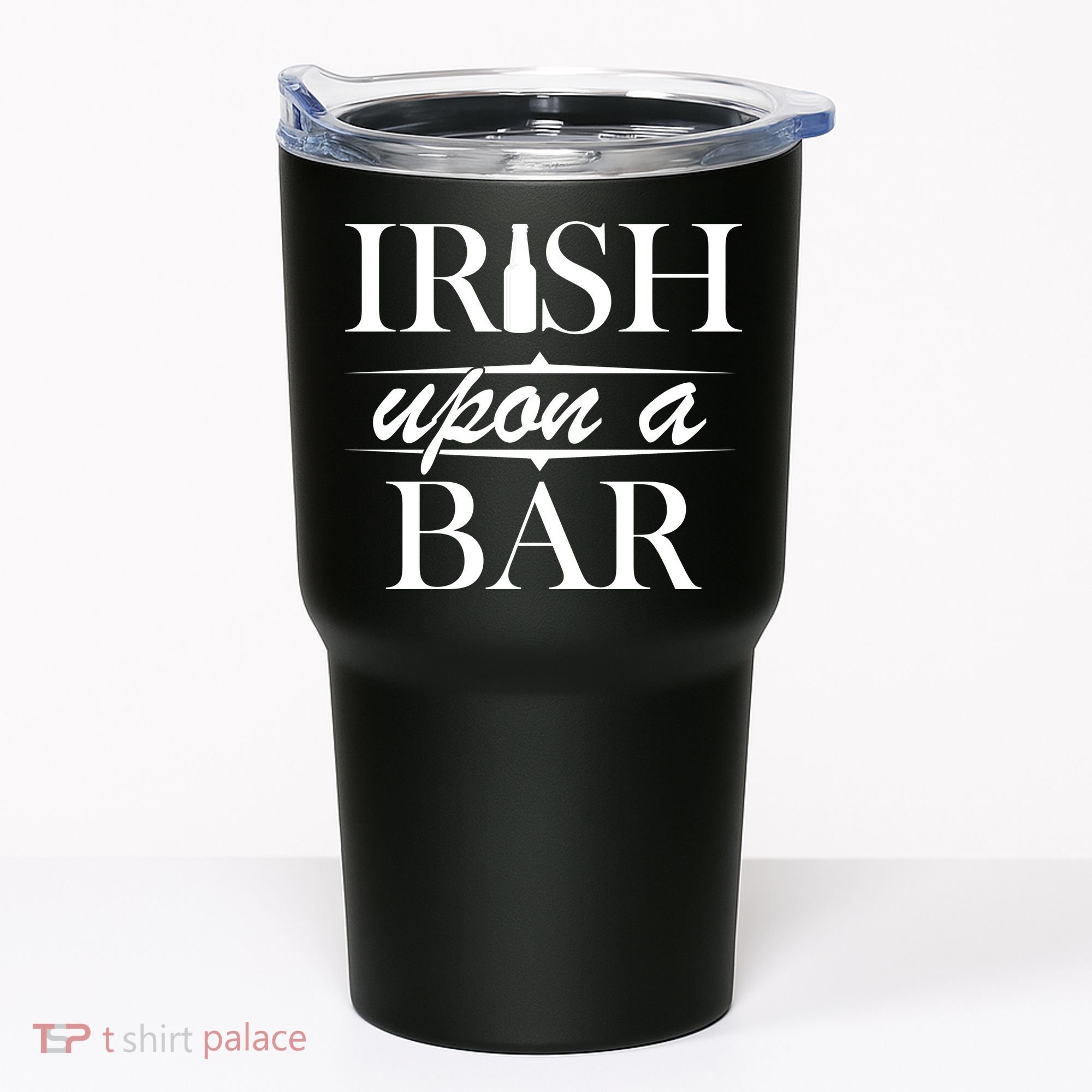 Irish Upon A Bar St Patricks Day Tumbler