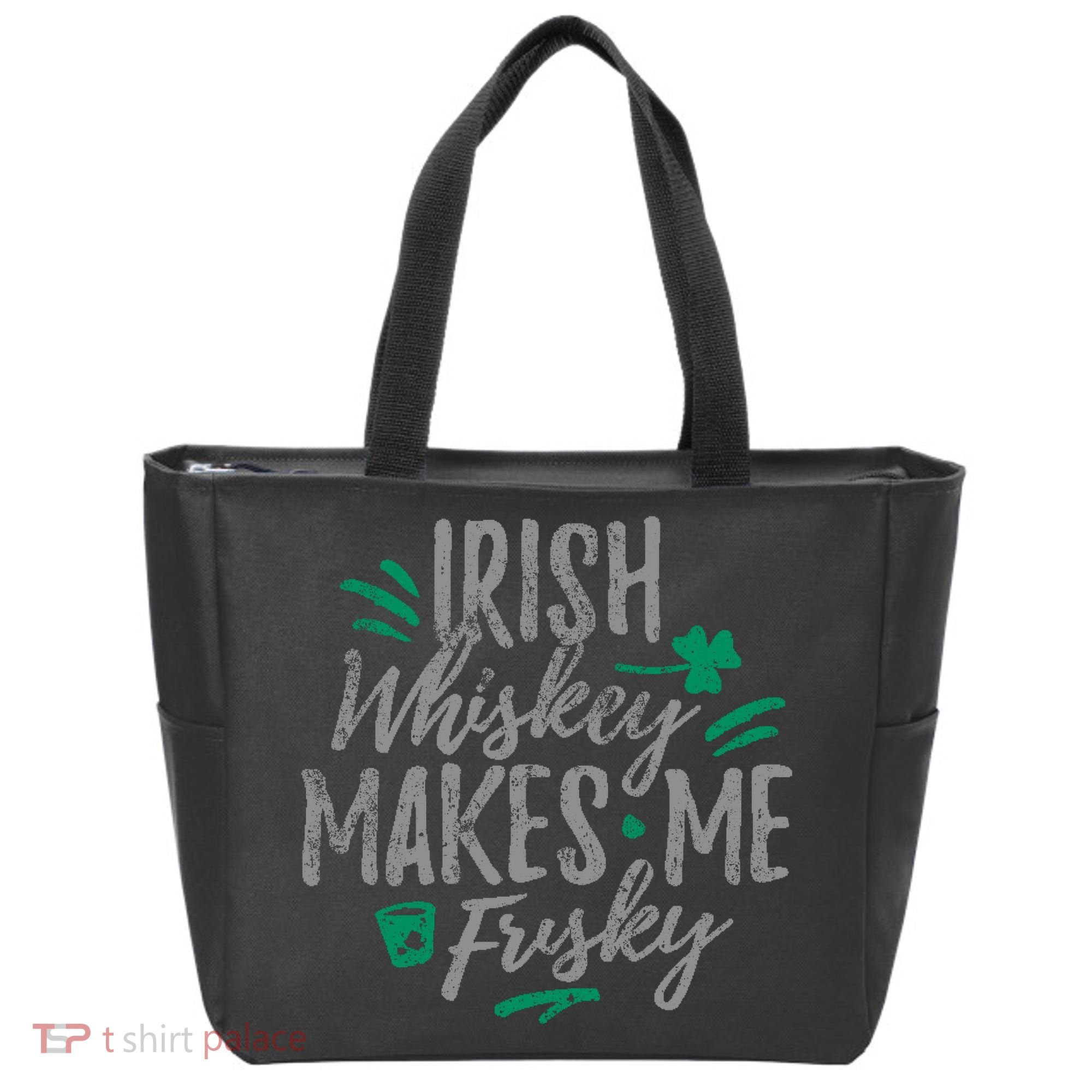 Irish Whiskey Makes Me Frisky Funny Tote Bag