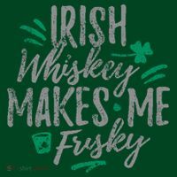 Irish Whiskey Makes Me Frisky Funny Sweatshirt thumb 3