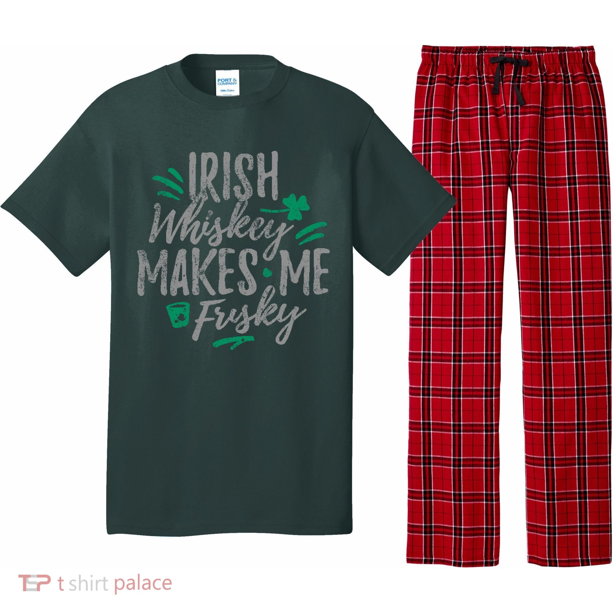 Irish Whiskey Makes Me Frisky Funny Pajama Set