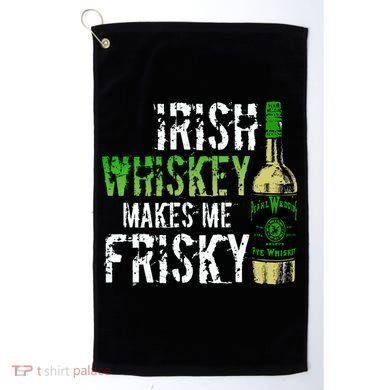 Irish Whisky Makes Me Frisky Golf Towel